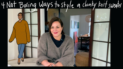 Four Not So Boring Ways to Style a chunky Knit Sweater