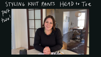 How to Style Knit Pants Head to Toe Part Two